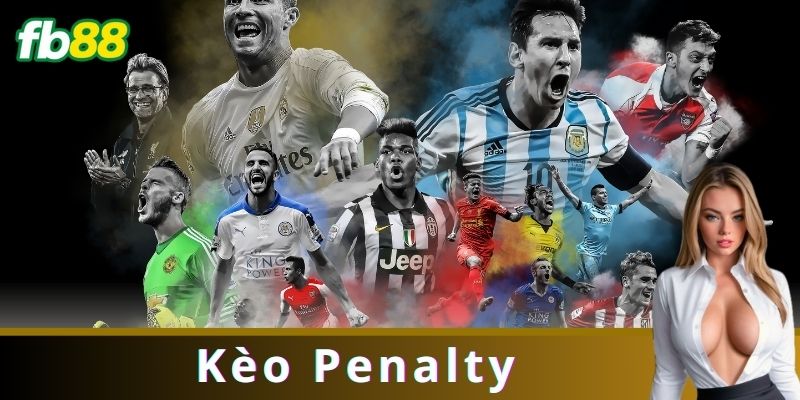 Các Loại Kèo Penalty Thường Gặp