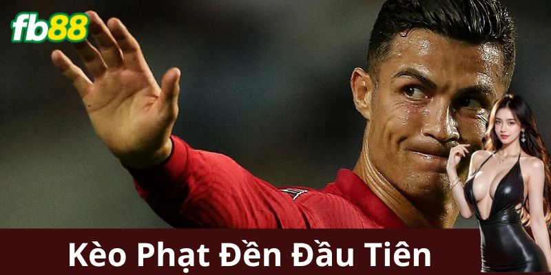Ví dụ chiến thuật chơi kèo phạt đền đầu tiên