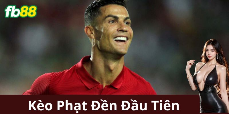 Cách chơi kèo phạt đền đầu tiên trong trận này: